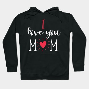 Red Heart I Love You Mom Mother's Day Hoodie